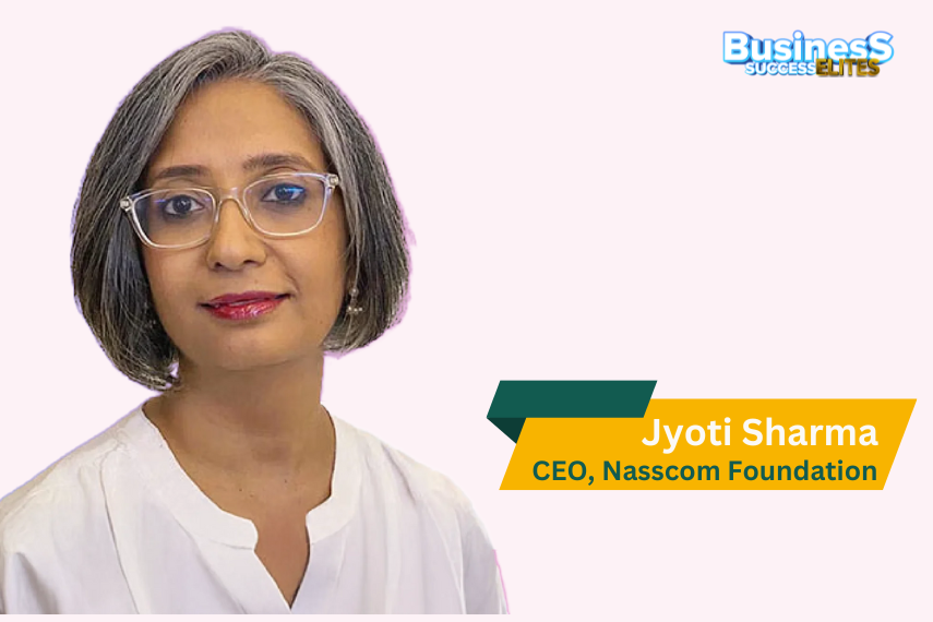 Nasscom Foundation Appoints Jyoti Sharma as new Chief Executive Officer (CEO)