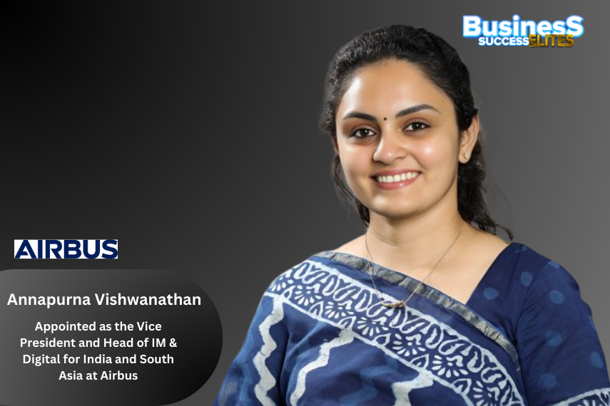 Annapurna Vishwanathan has been appoints as the Vice President and Head of IM & Digital for India and South Asia at Airbus.