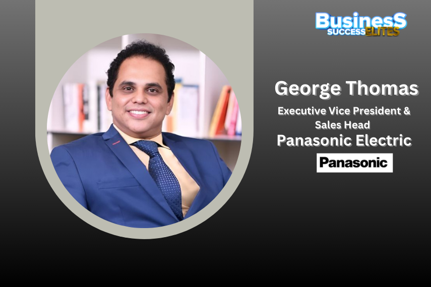 George Thomas Appointed EVP & Sales Head at Panasonic Electric Works India