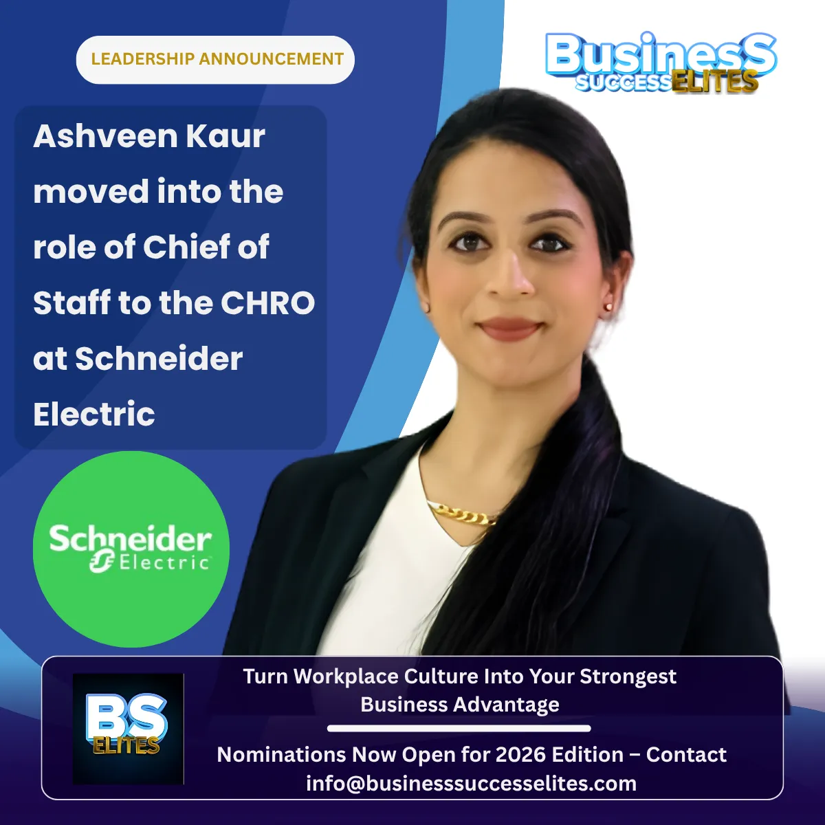 Ashveen Kaur appointed as the Chief of Staff to the Chief Human Resources Officer (CHRO) at Schneider Electric.