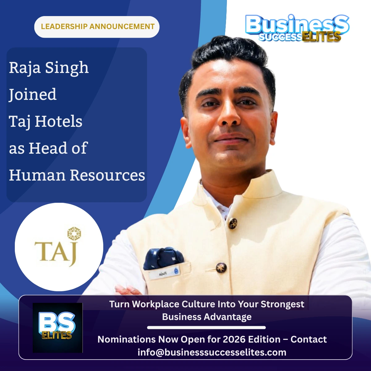 Raja Singh Joined Taj Hotels as Head of Human Resources.